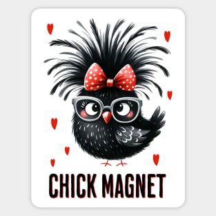 Do You Love Chickens and Want to Be a Chick Magnet? Sticker